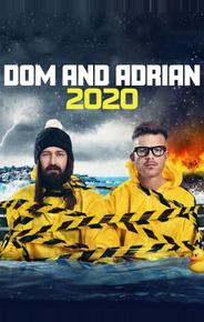 Дом и Эдриан: 2020